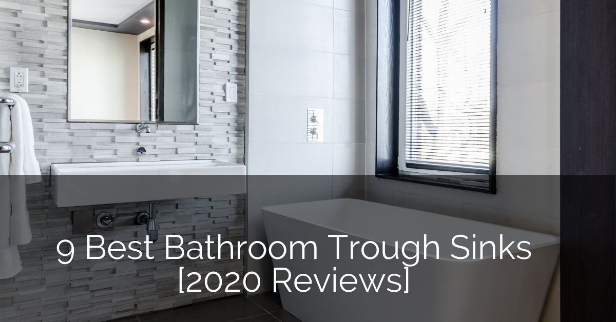 9 Best Bathroom Trough Sinks [2020 Reviews] | Home Remodeling Contractors – GLAMO Light Mirrors India.