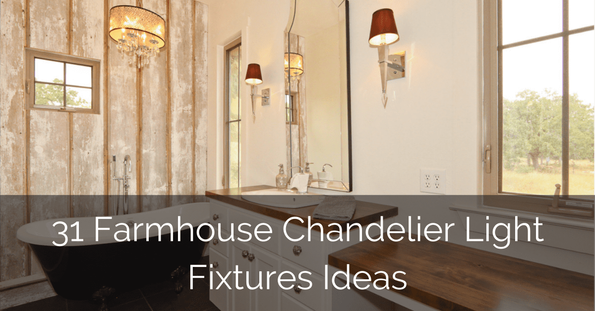 farmhouse chandelier light fixtures ideas F0