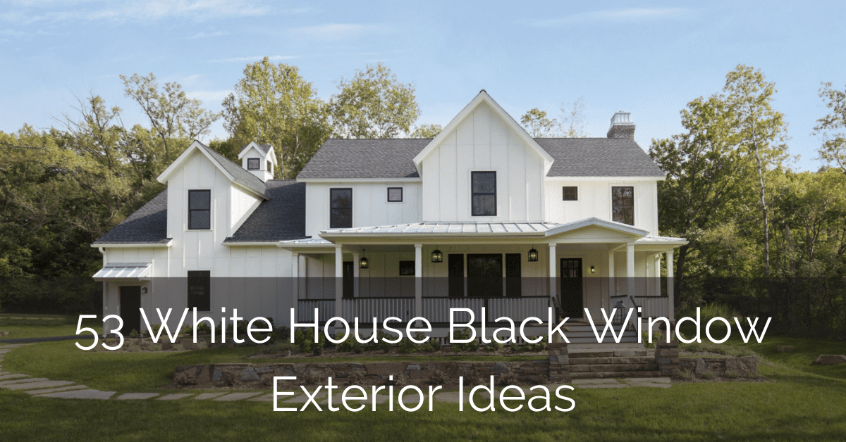 53 White House Black Window Exterior Ideas – GLAMO Light Mirrors India.