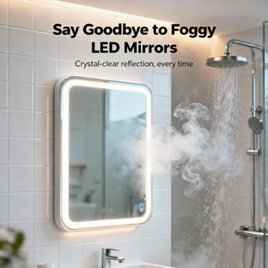 Anti-Fog LED Bathroom Mirrors for Crystal Clear Views